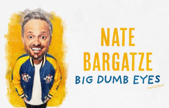 More Info for Nate Bargatze: Big Dumb Eyes Tour